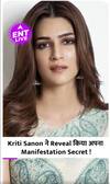 Kriti Sanon ने Manifest किया था National Award