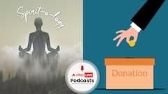 Why should we Donate? Let's Find the Answer | Spirit-o-logy  | Ep-49