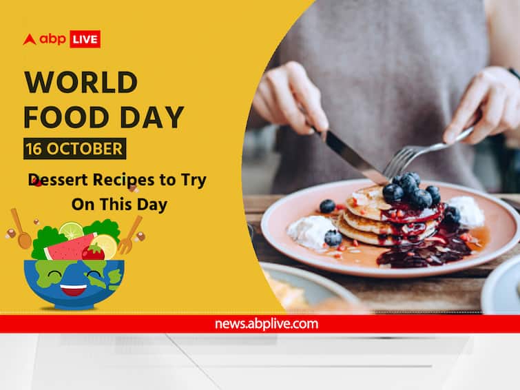 World Food Day 2023: Dessert Recipes To Try On This Day World Food Day 2023: Dessert Recipes To Try On This Day