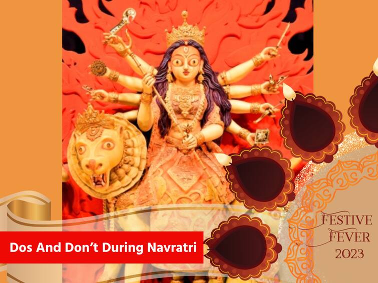 Navratri 2023: Do's And Don'ts During Navratri Navratri 2023: Dos And Don'ts During Navratri- All You Need To Know