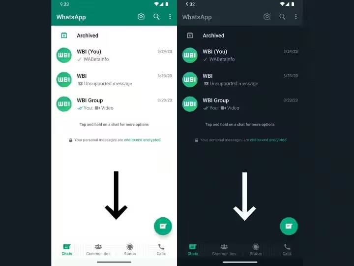 નવું લેઆઉટઃ ટૂંક સમયમાં કંપની વૉટ્સએપનું લેઆઉટ બદલવા જઈ રહી છે. આવનારા સમયમાં તમને ચેટ, સ્ટેટસ, કૉમ્યૂનિટી વગેરેનો ઓપ્શન ટોચની જગ્યાએ સૌથી નીચે મળશે.