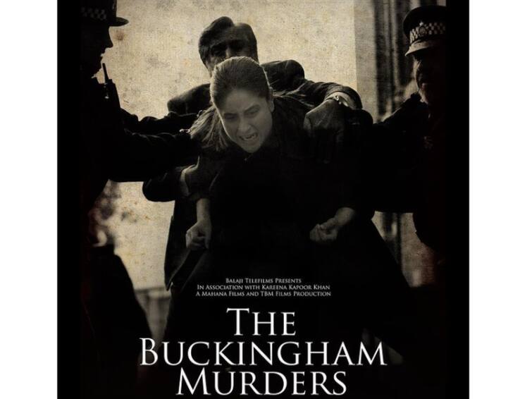 'The Buckingham Murders' First Poster Out: Kareena Kapoor Khan Features In This Hard-Hitting Hansal Mehta Film Kareena Kapoor Khan Features In A Hard-Hitting First Poster Of Hansal Mehta's 'The Buckingham Murders'