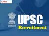 UPSC: 121 కేంద్ర కొలువులకు యూపీఎస్సీ నోటిఫికేషన్ విడుదల, ఈ అర్హతలుండాలి