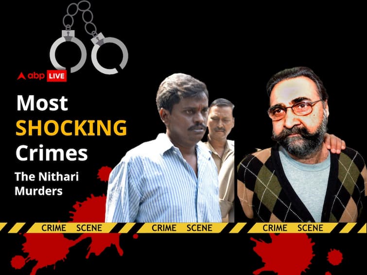 most shocking crimes nithari murders case 2006 Moninder Singh Pandher Surinder Koli serial killing noida allahabad hc Revisiting The 2006 Nithari Serial Murders That Sent Shockwaves Across The Country