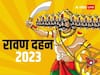 Vijayadashmi 2023: रावण दहन के साथ करें कलयुग के इन 7 सामाजिक बुराइयों का भी वध, रावण के जीवन से लें ये सीख