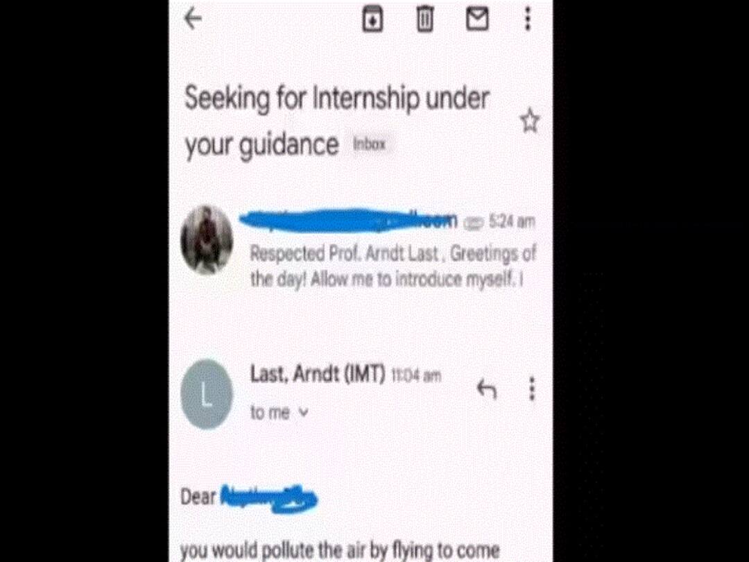 Stop Polluting The World German Professors Strange Reply To Desi Students Internship Application Is Viral 'Stop Polluting The World': German Professor's Strange Reply To Desi Student's Internship Application Is Viral