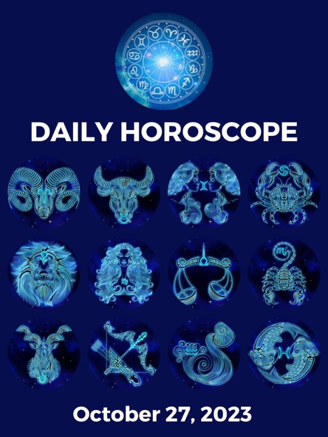 Daily Horoscope, Oct 27 Capricorn & Pisces Making Significant