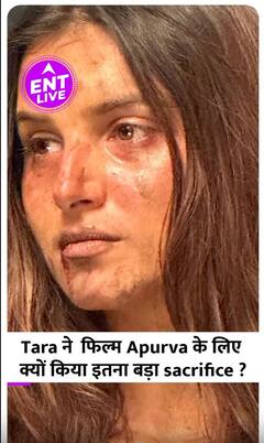 Tara ने फिल्म Apurva के लिए क्यों किया इतना बड़ा sacrifice ?| ENT LIVE