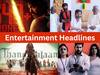 Entertainment Headlines: லியோ ரூ.540 கோடி வசூல்.. தங்கலான் டீசர்.. ரத்தம் ஓடிடி ரிலீஸ்.. சினிமா செய்திகள் இன்று!