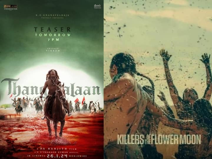 director pa ranjith thangalaan and killers of the flower moon movie comparison Thangalaan : பழங்குடி மக்களின் வரலாறை பேசும் இரண்டு படங்கள்... ரஞ்சித்தின் தங்கலான் எப்படி இருக்கும்?