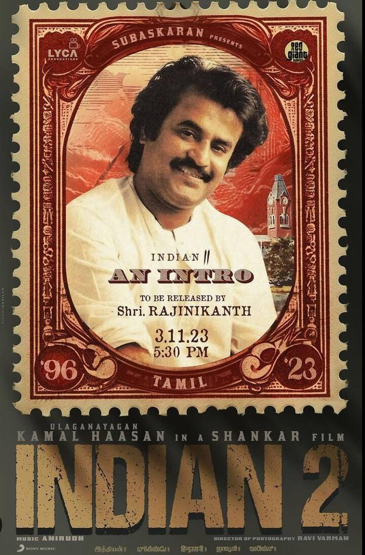 தமிழ் சினிமாவின் முன்னணி நடிகரான ரஜினி இந்தியன் 2 திரைப்படத்தின் தமிழ் இண்ட்ரோ வீடியோவை நவம்பர் 3 ஆம் தேதி வெளியிடுகிறார் என்ற அறிவிப்பு வந்துள்ளது.