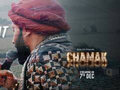 'Chamak' From Sardaarji Fame Director Starring Gippy Garewal, Isha Talwar To Release On This Date