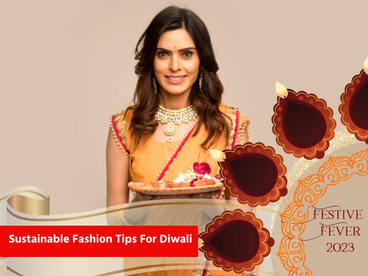 Happy Diwali 2023: Sustainable Fashion Tips For The Festive Week