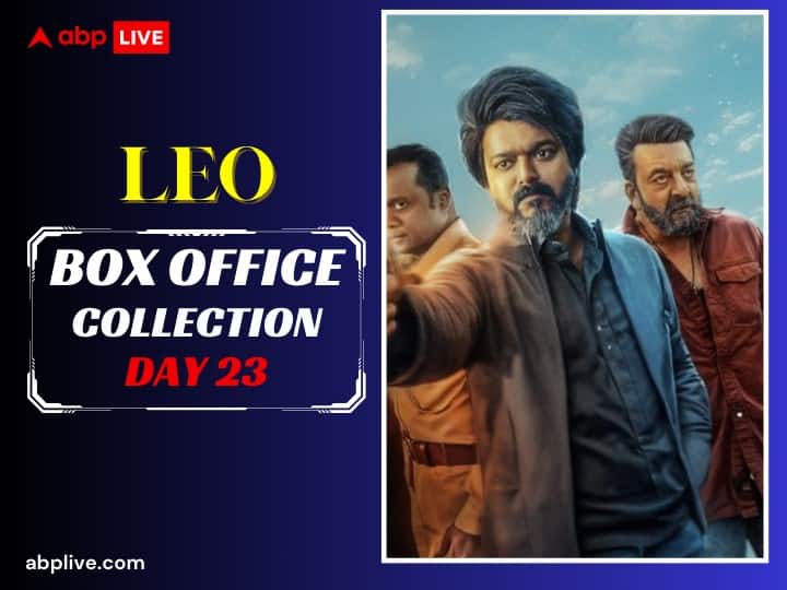 Leo Box Office Collection Day 23 Thalapathy Vijay Film earn 50 lakh on fourth Friday twenty third day Leo Box Office Collection Day 23: बॉक्स ऑफिस पर 'लियो' का तूफान थमा, चौथे फ्राइडे करोड़ों से लाखों में सिमटी फिल्म की कमाई, 23वें दिन का कलेक्शन है बेहद शॉकिंग