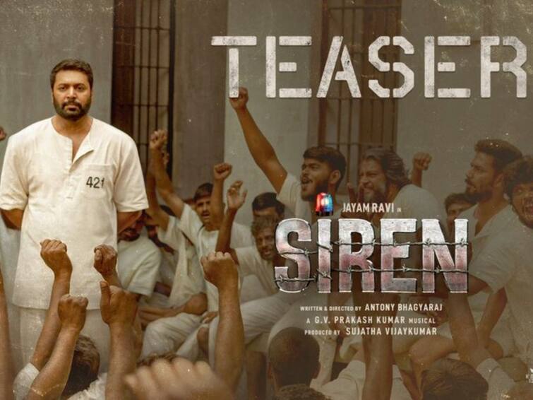 jeyam ravi siren movie directed by antony bhagyaraj teaser released Siren Teaser : நல்லவனாக நடிக்கும் நல்லவன்.. வெளியானது ஜெயம் ரவி நடித்துள்ள சைரன் படத்தின் டீசர்