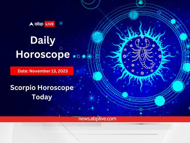 Scorpio Horoscope Today 13 November 2023 Vrishchik Daily Astrological Predictions Zodiac Signs Scorpio Horoscope Today: You Are To Witness A Romantic Day On Nov 13. Astrological Forecast