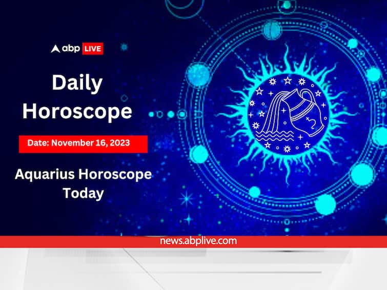 Aquarius Horoscope Today 16 November 2023 Kumbh Daily Astrological Predictions Zodiac Signs Aquarius Horoscope Today (Nov 16): See What's In Store For You