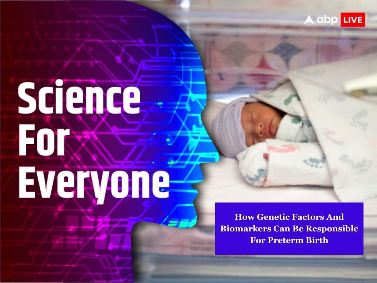 Science For Everyone: How Genetic Factors And Biomarkers Can Be Linked With Preterm Birth
