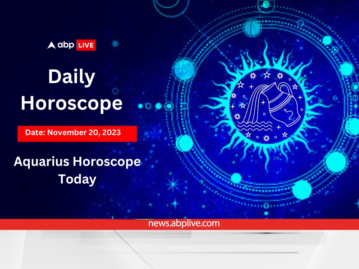 Aquarius Horoscope Today 20 November 2023 Kumbh Daily Astrological