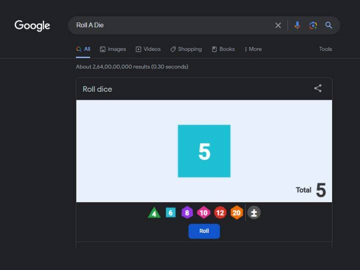 गूगल सर्च पर क्या आपने कभी Roll A Die लिखा है. अगर नहीं, तो एकबार इसे फ्री टाइम में जरूर ट्राई करें. इसे सर्च करते ही डाई बनी आएगी जो आपको हर बार अलग नंबर दिखाएगी, जैसा लूडो खेलते वक़्त होता है.