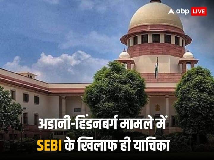 Delay in submitting investigation report in Adani case cost SEBI dearly, petition filed against regulator in Supreme Court