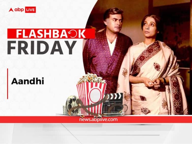 Flashback Friday: Revisiting Gulzar's Timeless Masterpiece 'Aandhi', An Exploration Of Love And Ambitions Flashback Friday: Revisiting Gulzar's Timeless Masterpiece 'Aandhi', An Exploration Of Love And Ambitions