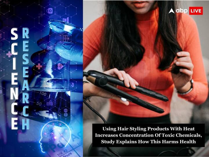 Hair Styling Products With Heat Increases Concentration Of Toxic Chemicals Study Explains How This Harms Health ABPP Using Hair Styling Products With Heat Increases Concentration Of Toxic Chemicals, Study Explains How This Harms Health