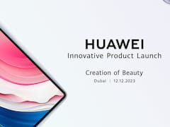 Huawei's 'Innovative Product Launch' In Dubai Teased, MatePad Pro, Headphones May Be Launched
