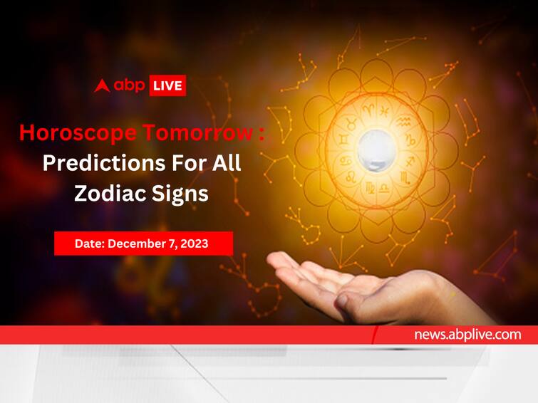 horoscope tomorrow in english 7 december 2023 all zodiac sign aries taurus gemini cancer leo virgo libra scorpio sagittarius capricorn aquarius pisces rashifal astrological predictions Tomorrow's Astrological Forecast: Here's What Thursday Will Bring For You — Predictions For Dec 7