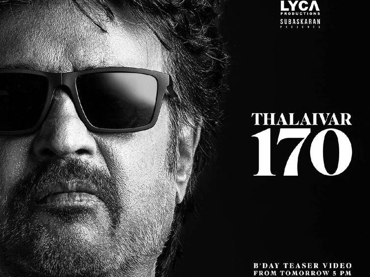 Thalaivar 170 Title Announcement Rajnikanth Birthday Teaser Video Tomorrow Dec 12 at 5 PM Thalaivar 170: ரஜினிகாந்த் பிறந்தநாள் ஸ்பெஷல்! தலைவர் 170 டைட்டில், டீசர் நாளை ரிலீஸ் - உச்சகட்ட மகிழ்ச்சியில் ரசிகர்கள்!