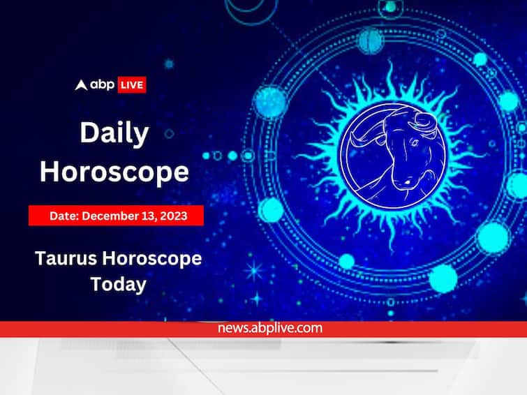 Taurus Horoscope Today 13 December 2023 Vrishabh Daily Astrological Predictions Zodiac Signs A Positive Day For Taurus: Family Support, Career Progress. Astrological Forecast Here