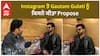Gautam Gulati latest Interview | Proposal On Instagram | Life | Movies | Song Shoot
