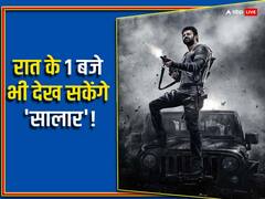 सालार रिलीज: प्रभास के फैंस के लिए आई खुशखबरी! रात के 1 बजे तक के शो के लिए भी होगी बुकिंग