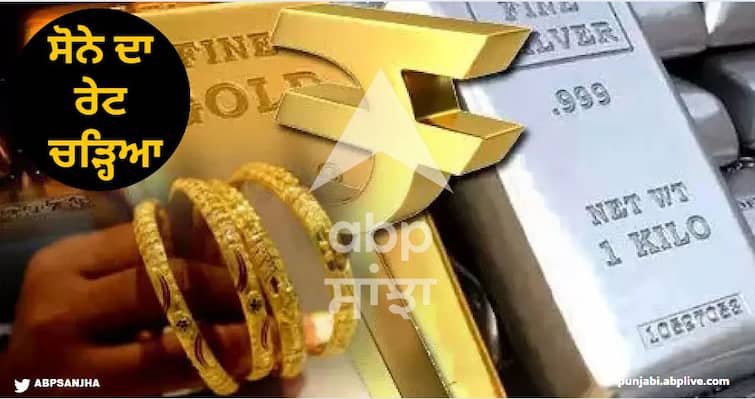 The rate of gold has increased, the rate of silver has also increased know today price know details Gold Silver Price Today: ਸੋਨੇ ਦਾ ਰੇਟ ਚੜ੍ਹਿਆ, ਚਾਂਦੀ 'ਚ ਵੀ ਤੇਜ਼ੀ, ਜਾਣੋ ਅੱਜ ਦਾ ਭਾਅ
