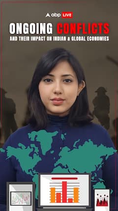 How Ongoing Conflicts Impacted Indian And Global Economies