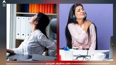 Long Sitting Hours: ਲੰਬੇ ਸਮੇਂ ਤੱਕ ਲਗਾਤਾਰ ਬੈਠ ਕੇ ਕੰਮ ਕਰਨ ਦੇ ਖ਼ਤਰਨਾਕ ਨਤੀਜੇ