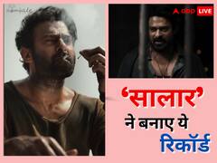 साल की हाइएस्ट ओपनर बनने से लेकर... 100 करोड़ की कमाई करने तक, बॉक्स ऑफिस पर प्रभास की 'सालार' ने बनाए ये रिकॉर्ड