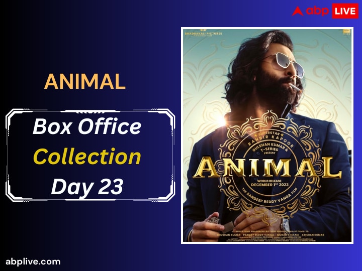 Ranbir Kapoor Film Animal Box Office Collection Day 23 | Animal Box ...