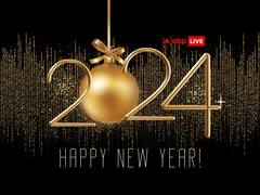 Happy New Year 2024 Images And Messages To Wish Friends, Family And Acquaintances