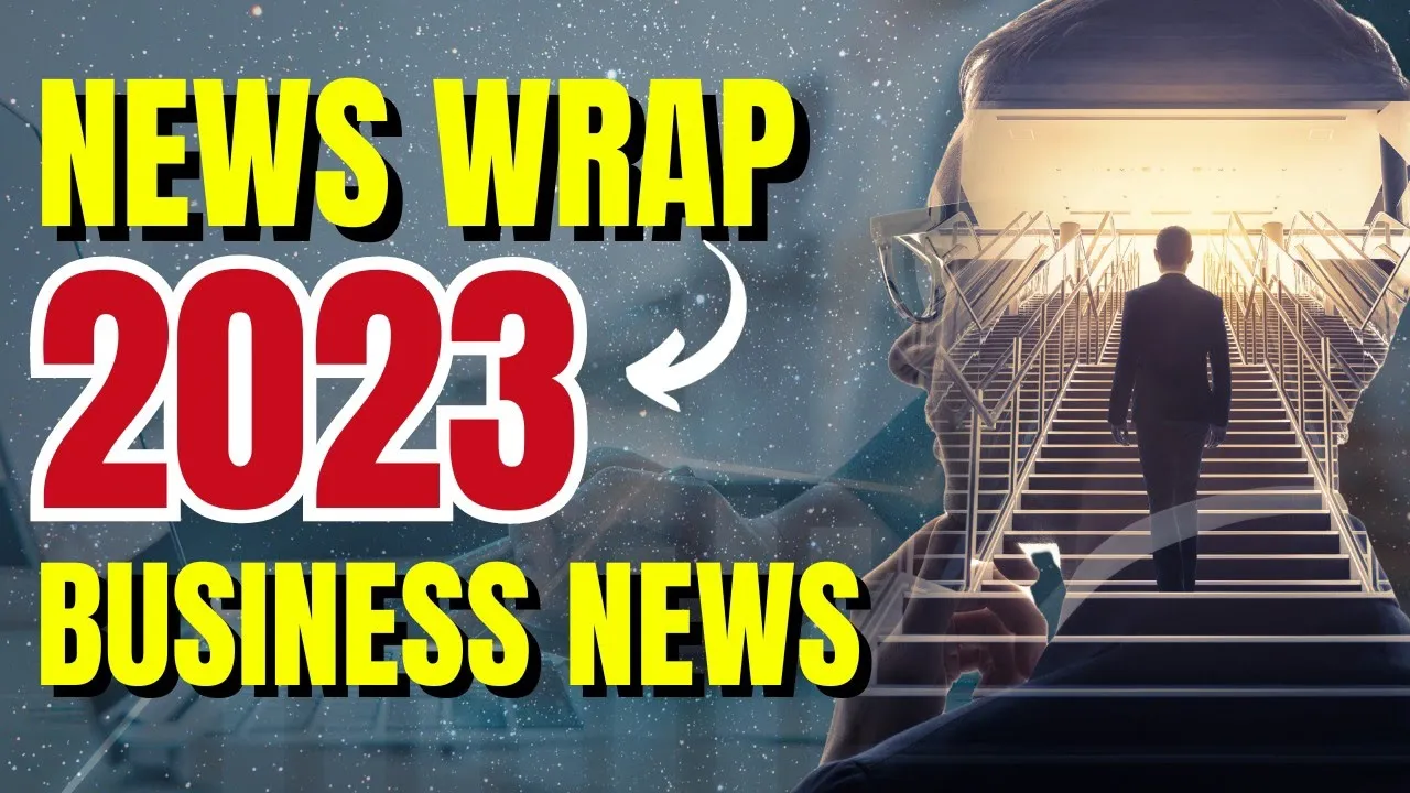 वर्ष 2023 की बिज़नेस दुनिया की टॉप स्टोरीज़ । Top Business Stories 2023 | News Wrap 2023