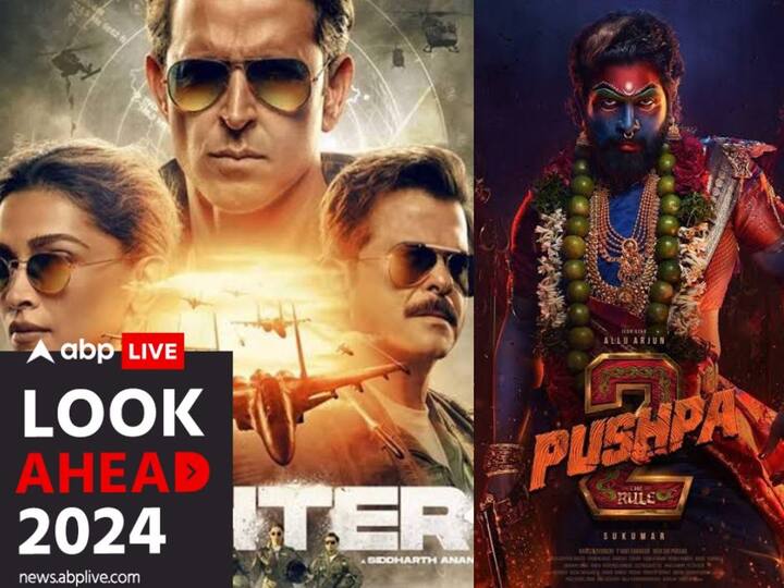 Look Ahead 2024: 'Fighter' To 'Pushpa 2', Much Awaited Releases Of The Upcoming Year Look Ahead 2024: 'Fighter' To 'Pushpa 2', Much Awaited Releases Of The Upcoming Year