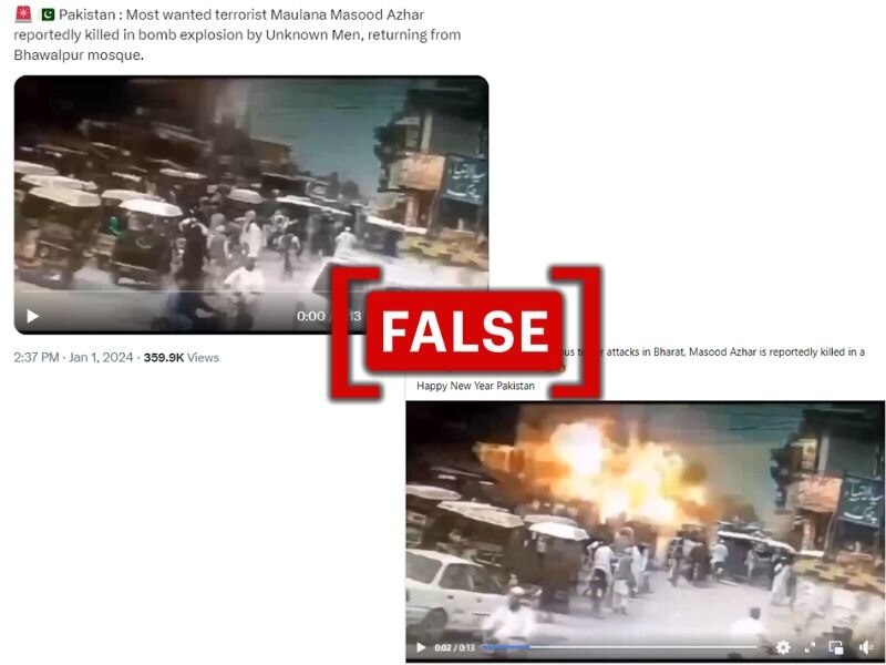 Fact Check: Old Video Of Explosion Falsely Claims Jaish-e-Mohammed Chief Masood Azhar Is Dead