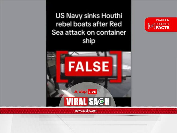 Fact Check: Viral Video Doesn't Show US Navy Sinking Houthi Boat Fact Check: Viral Video Doesn't Show US Navy Sinking Houthi Boat