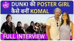 Dunki में Actress Komal Sachdeva को 2 दिन में मिला था Role, Salon में क्यों कर रहा था नाचने का मन?