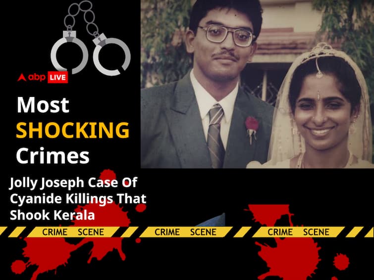 Curry & Cyanide Jolly Joseph Case Cyanide Killings Koodathai Murders Most Shocking Crimes abpp 6 Murders Over 14 Years: Jolly Joseph Case Of Cyanide Killings That Shook Kerala