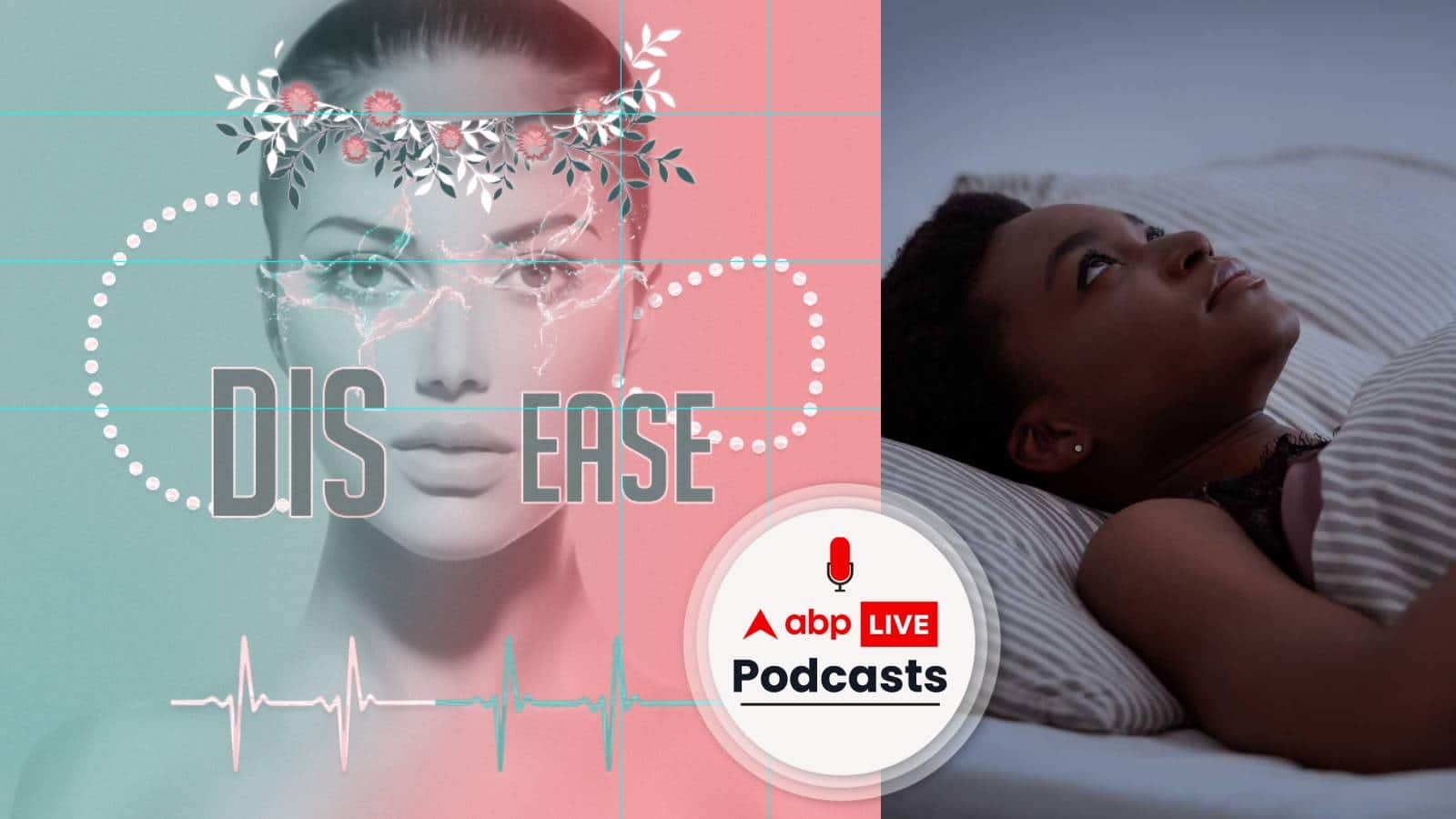 What keeps you awake at Night? DisEase