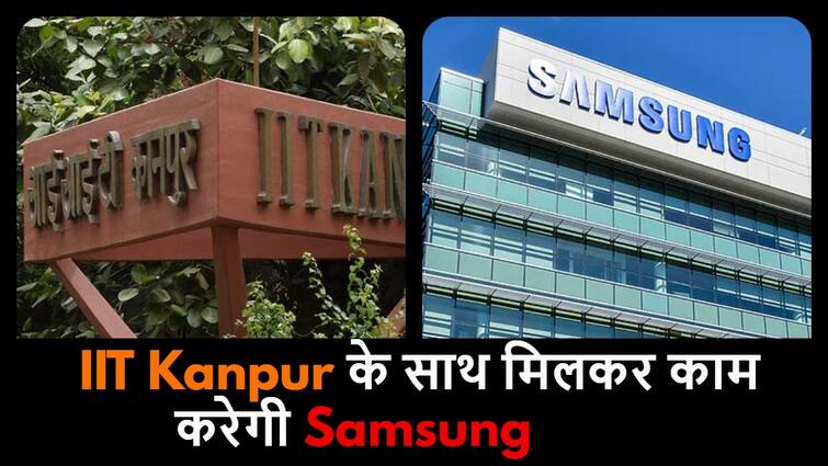 Samsung signs deal with IIT Kanpur, will jointly do research on AI Samsung ने IIT कानपुर से मिलाया हाथ, मिलकर करेंगे AI टेक्नोलॉजी पर रिसर्च