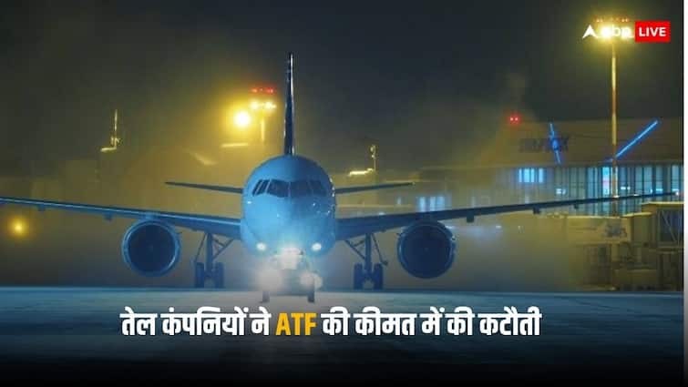 ATF prices slashed by Rs 1,221 kilolitre in Delhi before of budget 2024 know city wise price ATF Prices Reduced: बजट से ठीक पहले तेल कंपनियों ने घटाए हवाई ईंधन के दाम, क्‍या हवाई यात्रा होगी सस्‍ती!
