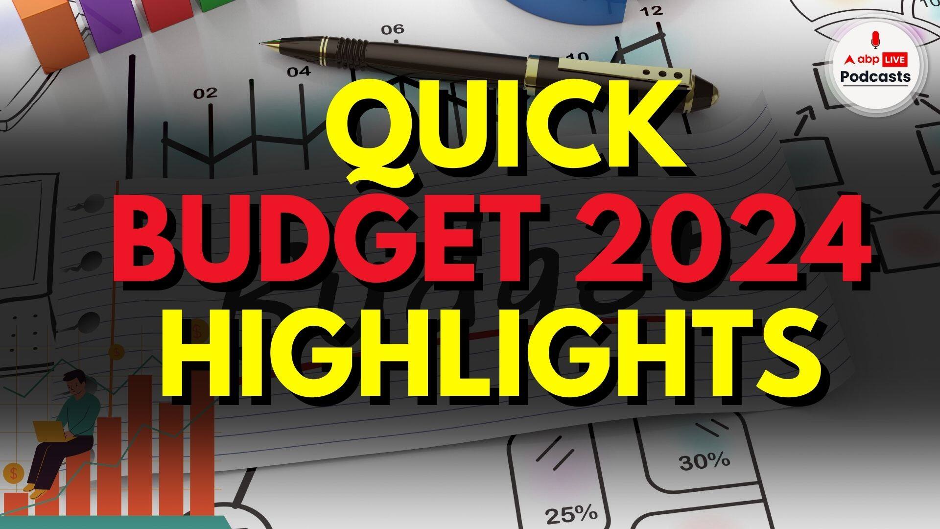 मोदी सरकार के आखिरी बजट से आपको क्या मिला, जानें Quick Budget 2024 Highlights | FYI