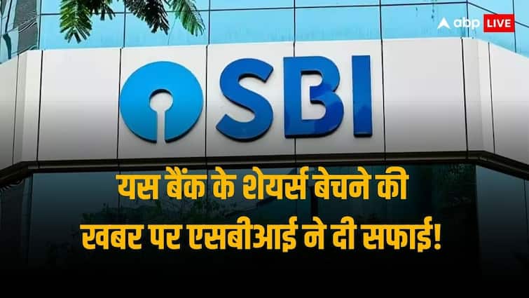 SBI Says News Report That SBI likely to sell shares in Yes Bank via block deal is factually incorrect SBI Update: यस बैंक के शेयर्स बेचने पर एसबीआई ने दी सफाई, कहा - ब्लॉक डील में शेयर्स बेचने की बात तथ्यात्मक रूप से गलत